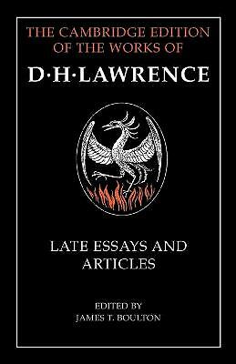 D. H. Lawrence: Late Essays and Articles Lawrence Boulton Paperback