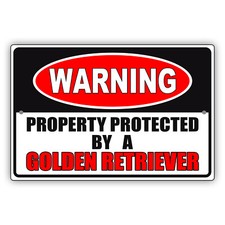 Beware Of Dog Warning Sign, Property Protected By A Golden Retriever Metal Sign