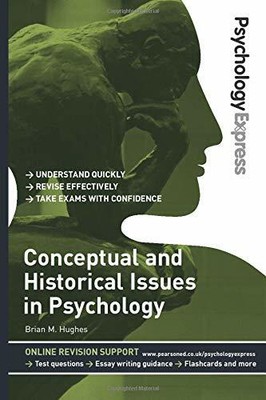 Conceptual and Historical Issues in Psychology by Hughes, Brian 0273737287