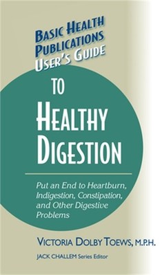 User's Guide to Healthy Digestion (Hardback or Cased Book)