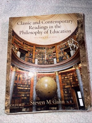 Classic And Contemporary Readings In The Philosophy Of Education, Paperback 