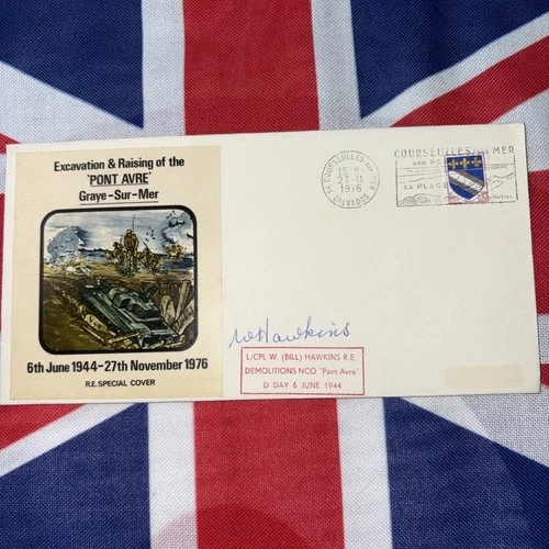 RE FDC Excavation & Raising of PONT AVRE 06/44-11/76 signed WW2 D day veteran