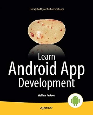 Learn Android App Development,Wallace Jackson