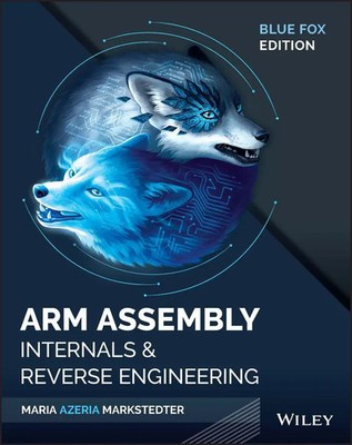 Blue Fox Arm Assembly Internals and Reverse Engineering Maria Markstedter Buch