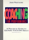 COACHING FOR PERFORMANCE: A PRACTICAL GUIDE TO GROWING By John Whitmore *VG+*