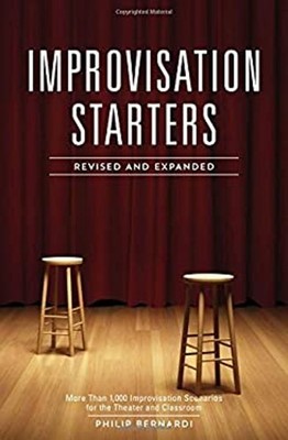 Improvisation Starters Revised and Expanded Edition : More Than 1
