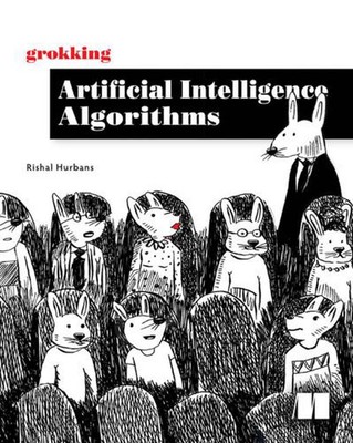 Grokking Algorithmen der künstlichen Intelligenz: Verstehen und Anwenden des Kernalgor