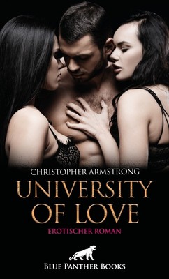 University of Love Erotischer Roman | Christopher Armstrong | Deutsch | Buch