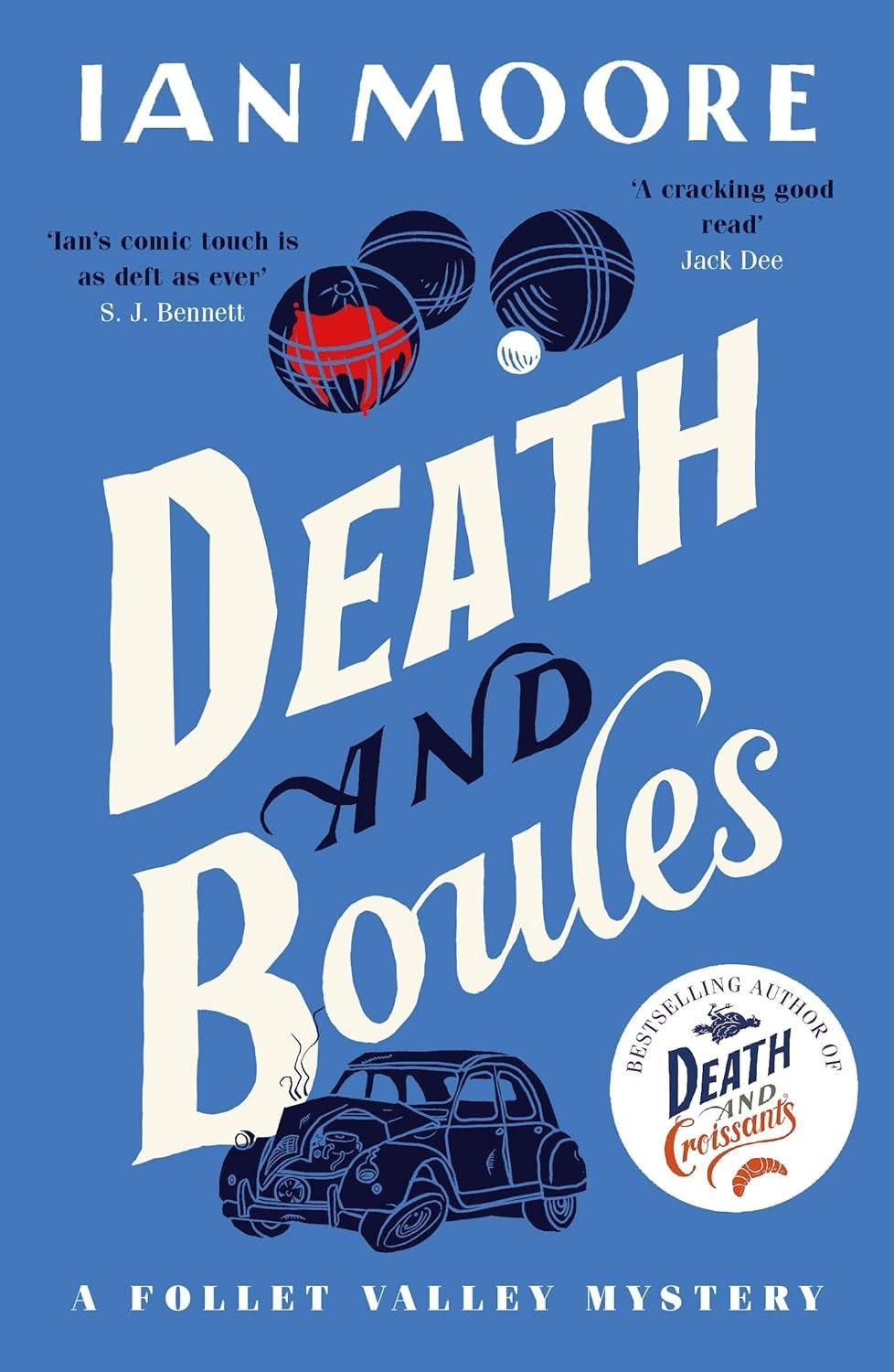 Death and Boules by Ian Moore Paperback