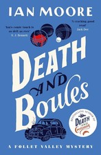 Death and Boules by Ian Moore Paperback