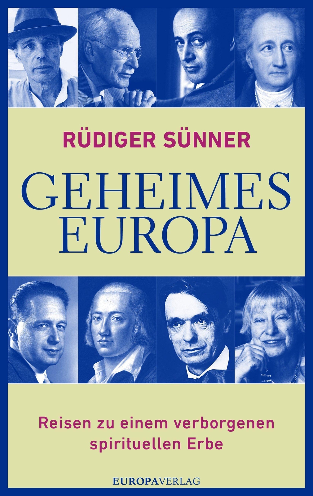 Thumbnail - Geheimes Europa | Rüdiger Sünner | Reisen Zu Einem Verborgenen