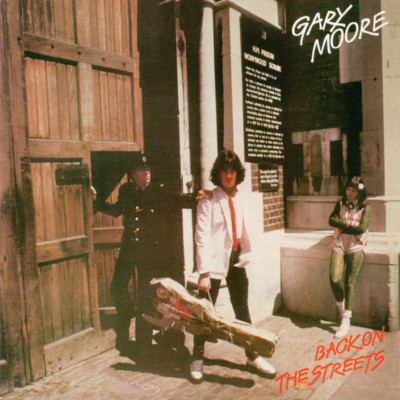 Gary Moore ~ Back On The Streets (1978) CD 2013 Universal Music UK    NEW   