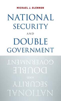National Security and Double Government, Glennon 9780190206444 Free Shipping-,