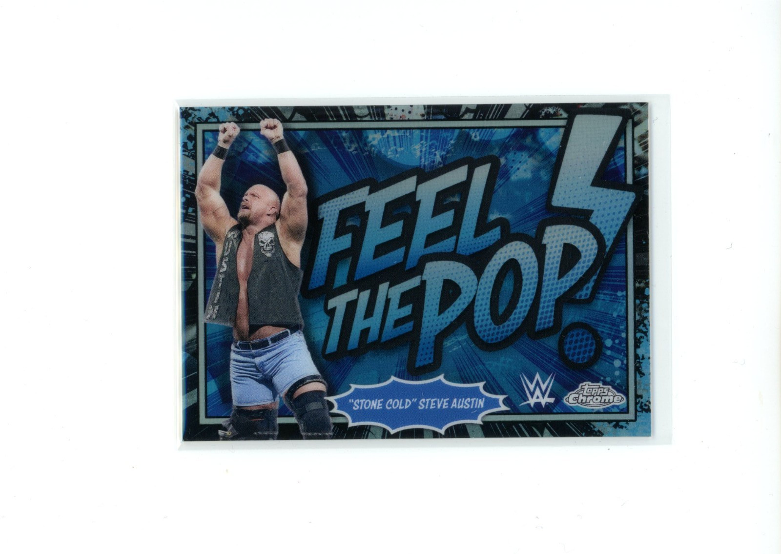 2025 Topps Chrome WWE Stone Cold Steve Austin #FTP-SA Feel the Pop SSP Case Hit