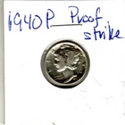 1940D Brillant Mercury Head Dime Proof strike? Ungraded Fast Ship