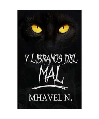 Y Líbranos del Mal, Mhavel N