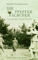 Die PfefferfäLscher Geschichte Einer Familie Monika Sznajderman Buch 280 S. 2018