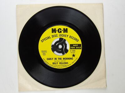 Billy Fellows:   Early In The Morning   1969   U.S  EX+ DJ Promo   7''