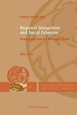 Regional Integration and Social Cohesion: Perspectives from the Developing Worl