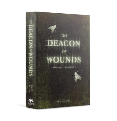 New! The Deacon of Wounds (Hard Back)