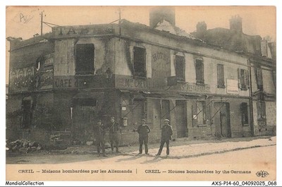 AXSP14-0946-60 - CREIL - Von Deutschen Bombardierte Häuser