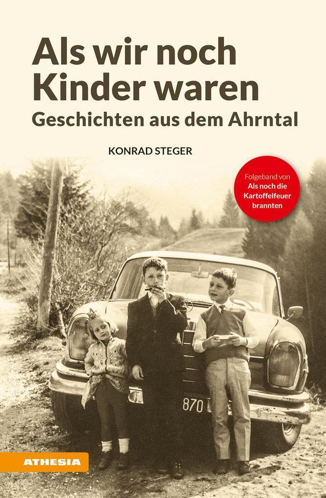 Thumbnail - Als Wir Noch Kinder Waren | Konrad Steger | Deutsch
