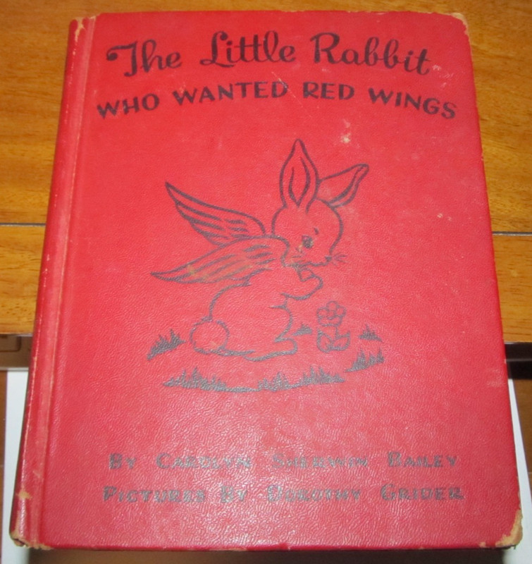 The Little Rabbit Who Wanted Red Wings by Carolyn Sherwin Bailey 1945 Antique HB