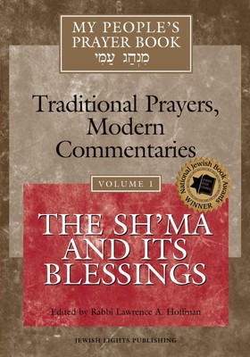 My People's Prayer Book Vol 1 The Sh'ma and Its Blessings Hoffman Taschenbuch