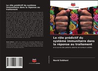 Navid Sobhani | Le RôLe PréDictif Du SystèMe Immunitaire Dans La RéPonse Au...