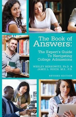 The Book of Answers: The Expert's Guide to Navigating College Admissions: Revise