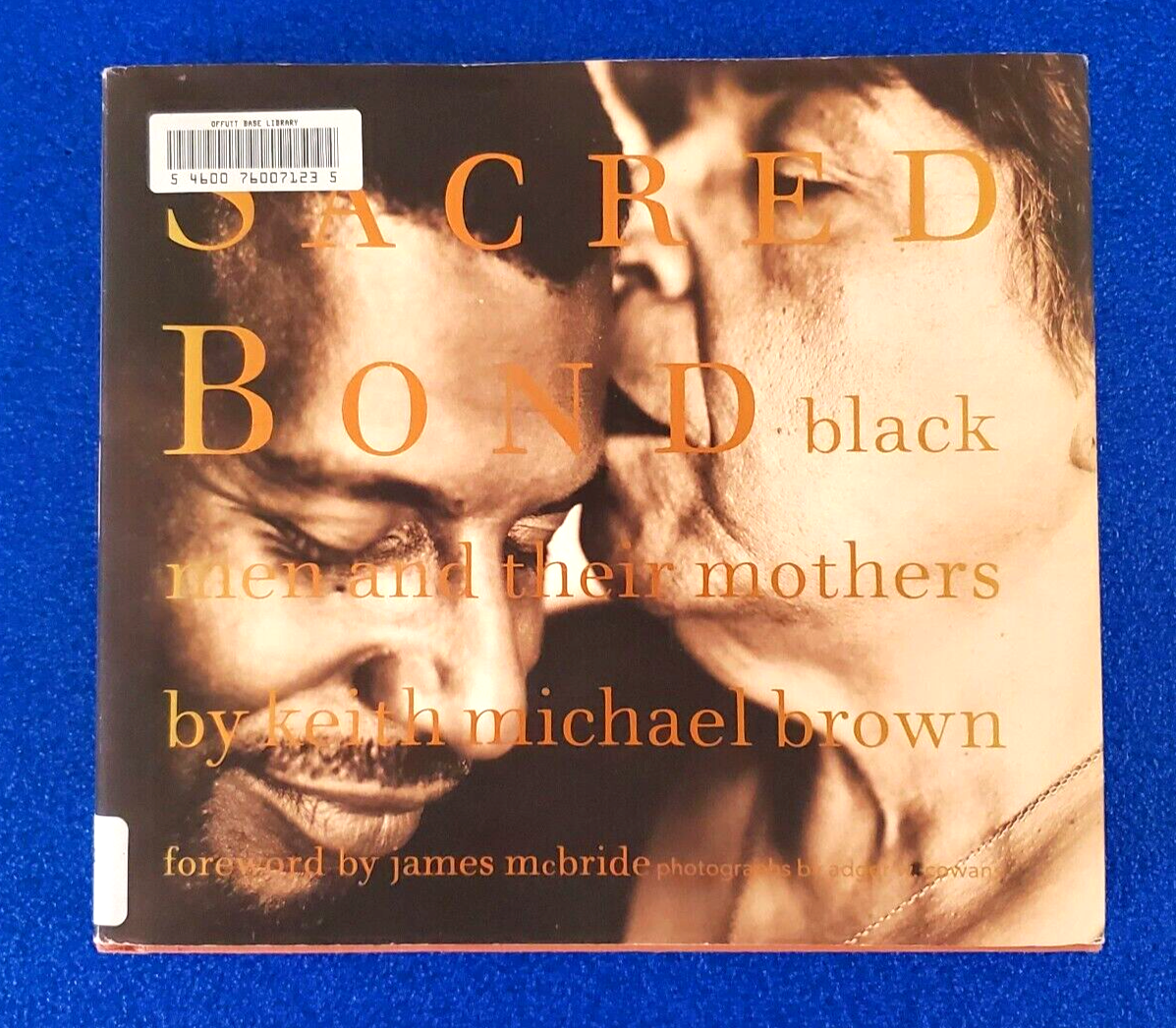 Sacred Bond Black Men and Their Mothers Hardcover Family Book Free Shipping