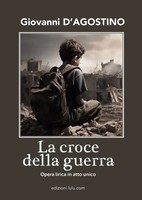 Giovanni D'agostino | La Croce Della Guerra | Taschenbuch | Italienisch (2024)