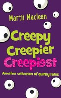 Martii Maclean | Creepy Creepier Creepiest | Taschenbuch | Englisch (2019)