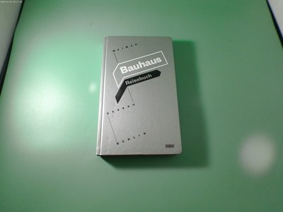 Buch Bauhaus Reisebuch Weimar-Dessau-Berlin