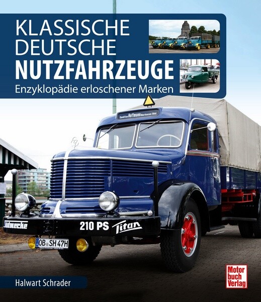 Thumbnail - Klassische Deutsche Nutzfahrzeuge Enzyklopädie Erloschener Marken Lkw