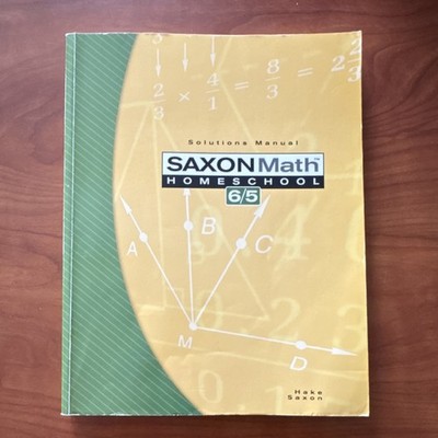 Saxon Math Homeschool 6/5 Solutions Manual Paperback Middle School Textbook