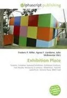 Frederic P. Miller (U. A.) | Exhibition Place | Taschenbuch | Englisch (2026)
