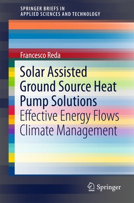 Solar Assisted Ground Source Heat Pump Solutions | Francesco Reda | Englisch
