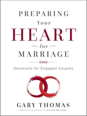 Preparing Your Heart for Marriage: Devotions for Engaged Couples (Hardback or Ca