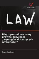 "Mi¿Dzynarodowe Ramy Prawne Dotycz¿Ce \"WymogóW Dotycz¿Cych Wydajno¿Ci\" | Karimov"