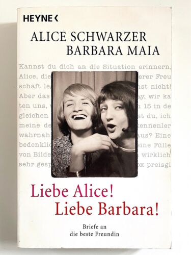 Liebe Alice! Liebe Barbara! von Alice Schwarzer/Barbara Mia (2006, Taschenbuch) - Bild 1 von 4