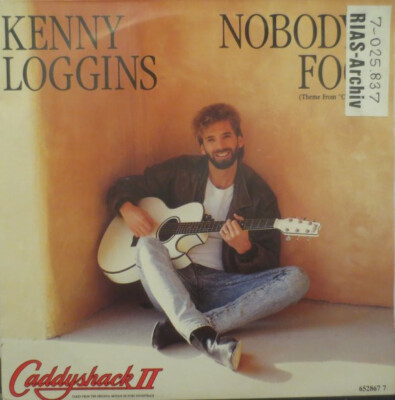 7'' Kenny Loggins - Nobody's Fool (Theme From ''Caddyshack II'')