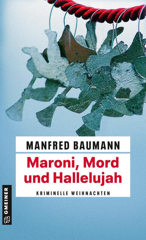 Thumbnail - Maroni, Mord Und Hallelujah | Manfred Baumann | 2014 | Deutsch