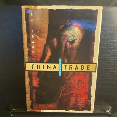 China Trade by S J Rozan Stamped Signed In Person SJR 1994 First Ed HC DJ