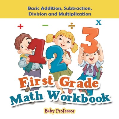 Baby | First Grade Math Workbook | Taschenbuch | Englisch (2016)