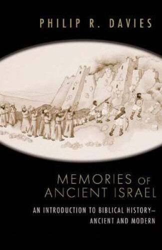 Thumbnail - Memories Of Ancient Israel: An Introduction To Biblical History -