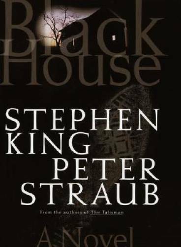Black House: A Novel - Hardcover By Stephen King - GOOD