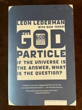 The God Particle by Leon Lederman (2006, Paperback, First Edition/1st Printing)