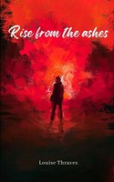 Rise From The Ashes | Louise Thraves | Taschenbuch | Englisch | 2023