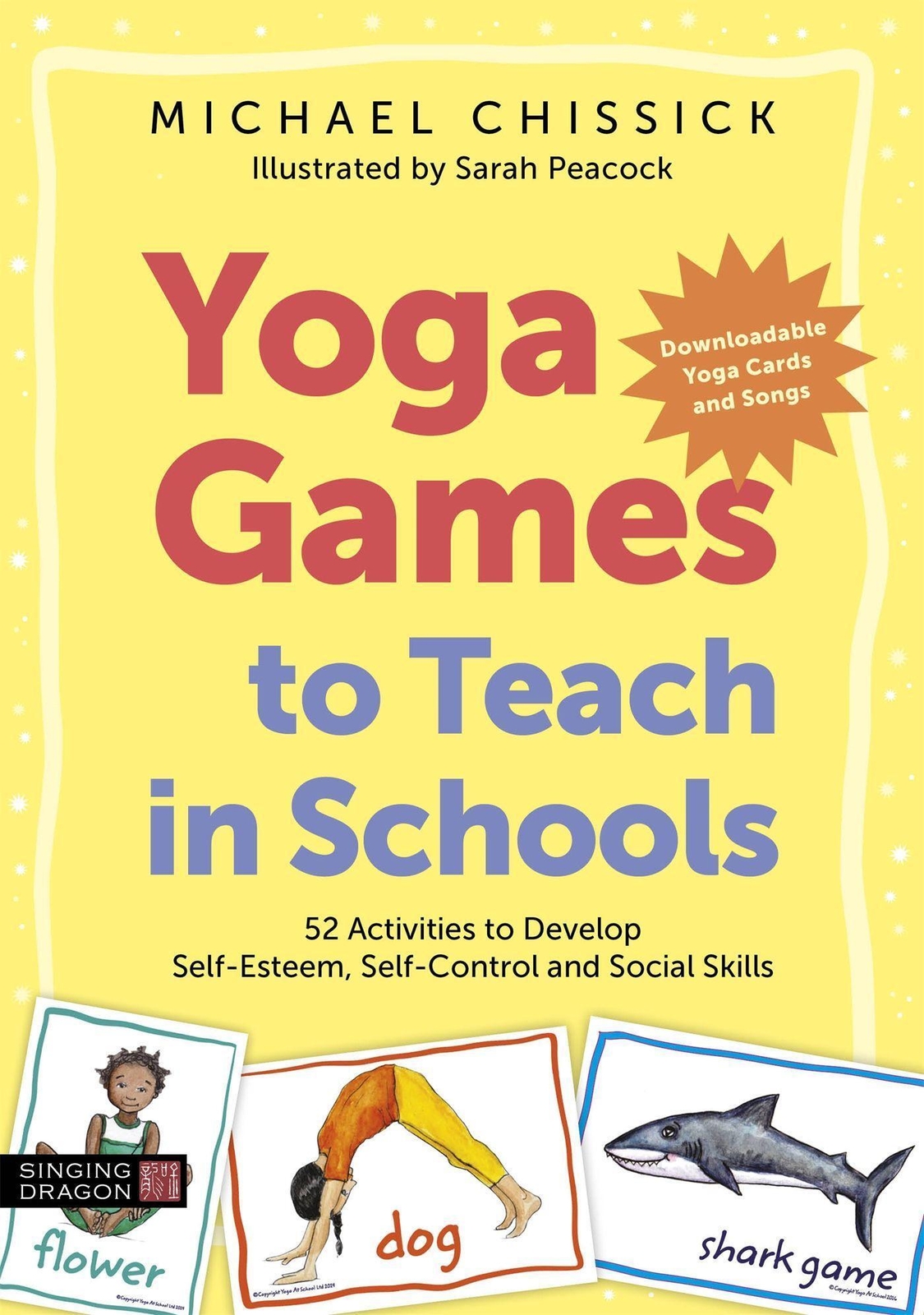 Thumbnail - Michael Chissick | Yoga Games To Teach In Schools | Taschenbuch |